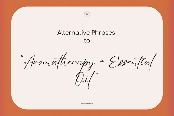 30 alternative phrases for Aromatherapy and Essential OIls